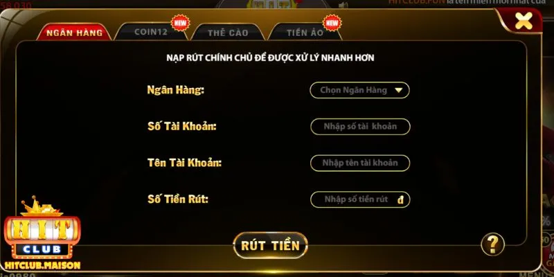 Quy trình rút tiền Hitclub nhanh gọn, an toàn 